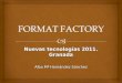 Tutorial format factory