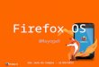Conhecendo o Firefox OS