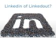 Linkedin or linkedout de broekriem amersfoort   slideshare