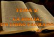 Tema 3: La Biblia: Un libro Sagrado