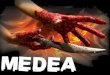 Medea 090716083408-phpapp01