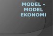 2. model – model ekonomi
