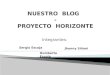 Nuestro  Blog  En  El  Proyecto  Horizonte