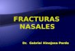 Fracturas nasales Dr Gabriel Hinojosa Pardo
