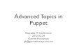 20120324 Advanced Topics in Puppet at Cascadia IT Conference