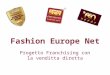 Fashion Europe Net Franchise Italy Nadine Kling
