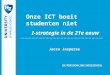 Keynote Jacco Jasperse: Onze ICT boeit studenten niet, I-strategie in de 21e eeuw - HO-link 2014