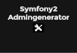 Symfony2 admingenerator
