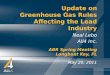 Update on Greenhouse Gas Rules Affecting the Lead Industry