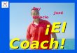 José Ignacio Cudós: El Coach!