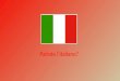 Γιατί να μάθω ιταλικά (της Μαρίας Φιδάνη)