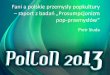 Fani a polskie przemysły popkultury – raport z badań „Prosumpcjonizm pop-przemysłów”