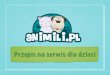 Animili.pl - Przepis na serwis dla dzieci