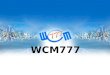 Wcm777 nueva presentacion en espanol