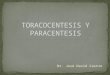 Toracocentesis y paracentesis