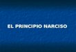 El principio narciso1