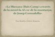 La Mussara (Baix Camp). a través de la novel·la Al cor de la muntanya, de Josep Cornudella