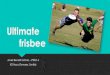 Ultimate frisbee - Javier Becerril Gómez