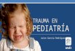 Trauma en pediatría 2012