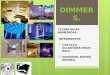 25  dimmers