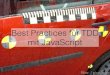 Best Practices für TDD in JavaScript
