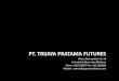 Proposal Pt. Trijaya Pratama Gold