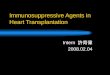 Immunosuppressive Agents in Heart Transplantation.ppt