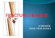 Fracture healing   srinath