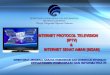 IPTV dan Internet Sehat dan Aman (INSAN)