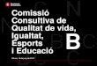 SSTG Comissió Consultiva de Qualitat de Vida, Igualtat, Esports i Educació Juny 2014