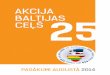 "Baltijas ceļa 25. gadadienas" pasākumu kalendārs augustam