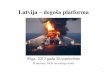 Latvija degosa platforma sept_2012