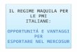 Il regime Maquila per le PMI italiane