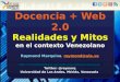 Conferencia Web 2.0 y Docencia en el contexto venezolano