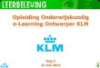 KLM Opleiding Onderwijskundig e-Learning Ontwerper, dag 21-05-13