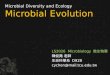 Microbial diversity and ecology: Microbial evolution