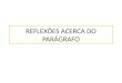 AULA 04 - REFLEXÕES ACERCA DO PARÁGRAFO