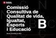 SSTG Comissió Consultiva de Qualitat de vida, Igualtat, Esports i Educació Febrer 2014