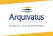 ARQUIVATUS - Gestão Eletrônica de Documentos