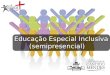 Pós-graduação em Educação Especial Inclusiva (Semipresencial) - Pós Educa+ EAD