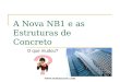 A nova NB1 e as estruturas de concreto