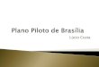 01:. Plano Piloto de Brasília