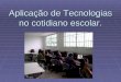 Atividade II - As Novas Tecnologias na Escola