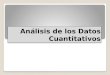 Análisis de datos cuantitativos