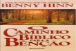 Benny Hinn - O Caminho Bíblico Para a Bênção