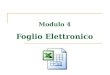 ECDL Modulo 4 - Foglio elettronico