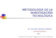 Metodologia de La Investigacion Tecnologica