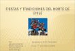 Fiestas y Tradiciones Del Norte de Chile Original