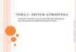 TEMA 3 - Sistem Atmosfera