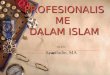 Profesionalisme Dalam Islam